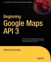 Beginning Google Maps API 3