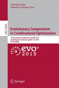 Evolutionary Computation in Combinatorial Optimization. 15th European Conference, EvoCOP 2015, Copenhagen, Denmark, April 8-10, 2015, Proceedings