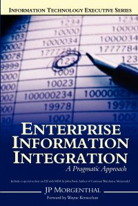 Enterprise Information Integration. A Pragmatic Approach