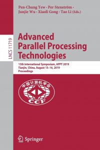 Advanced Parallel Processing Technologies. 13th International Symposium, APPT 2019, Tianjin, China, August 15-16, 2019, Proceedings