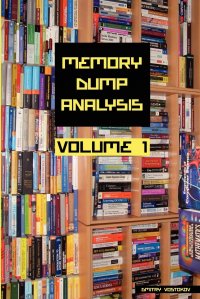 Memory Dump Analysis Anthology, Volume 1