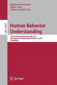 Human Behavior Understanding. 7th International Workshop, HBU 2016, Amsterdam, The Netherlands, October 16, 2016, Proceedings