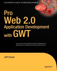 Pro Web 2.0 Application Development with GWT