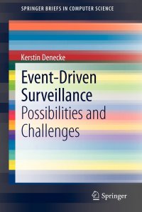 Event-Driven Surveillance. Possibilities and Challenges