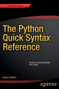 The Python Quick Syntax Reference