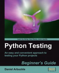 Python Testing. Beginner's Guide