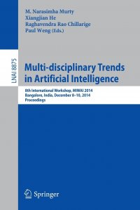 Multi-disciplinary Trends in Artificial Intelligence. 8th International Workshop, MIWAI 2014, Bangalore, India, December 8-10, 2014, Proceedings