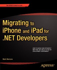 Migrating to iPhone and iPad for .NET Developers