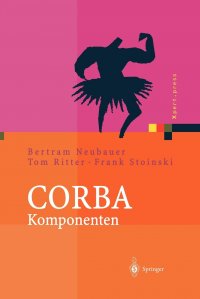 CORBA Komponenten. Effektives Software-Design und Programmierung