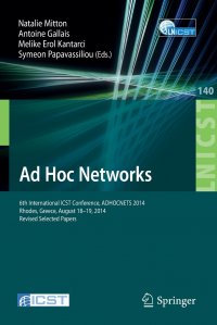 Ad Hoc Networks. 6th International ICST Conference, ADHOCNETS 2014, Rhodes, Greece, August 18-19, 2014, Revised Selected Papers