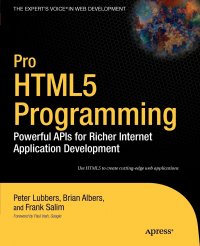 Pro Html5 Programming. Powerful APIs for Richer Internet Application Development