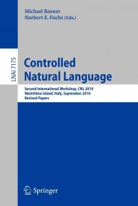 Controlled Natural Language. Second International Workshop, CNL 2010, Marettimo Island, Italy, September 13-15, 2010. Revised Papers