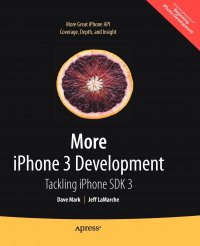 More iPhone 3 Development. Tackling iPhone SDK 3