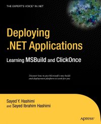 Deploying .Net Applications. Learning MSBuild and ClickOnce