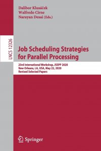 Job Scheduling Strategies for Parallel Processing. 23rd International Workshop, JSSPP 2020, New Orleans, LA, USA, May 22, 2020, Revised Selected Papers