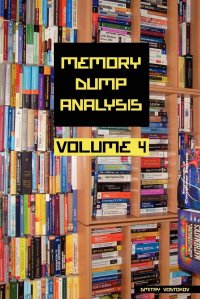 Memory Dump Analysis Anthology, Volume 4