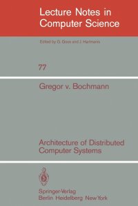 Architecture of Distributed Computer Systems