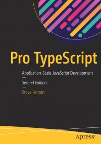 Pro TypeScript. Application-Scale JavaScript Development