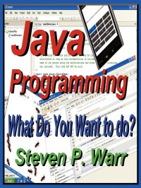 Java Programming. What Do You Want To Do?