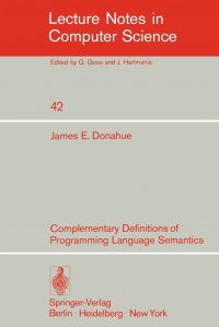 Complementary Definitions of Programming Language Semantics