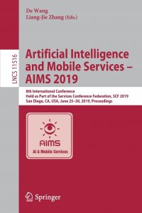 Artificial Intelligence and Mobile Services - AIMS 2019. 8th International Conference, Held as Part of the Services Conference Federation, SCF 2019, San Diego, CA, USA, June 25-30, 2019, Proc