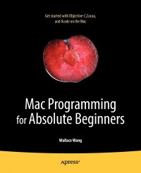 Mac Programming for Absolute Beginners