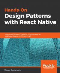 Hands-On Design Patterns with React Native