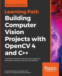 Building Computer Vision Projects with OpenCV 4 and C++