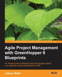 Agile Project Management with Greenhopper 6 Blueprints