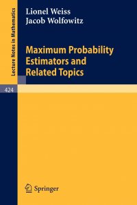 Maximum Probability Estimators and Related Topics