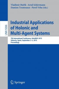 Industrial Applications of Holonic and Multi-Agent Systems. 7th International Conference, HoloMAS 2015, Valencia, Spain, September 2-3, 2015, Proceedings