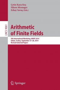 Arithmetic of Finite Fields. 5th International Workshop, WAIFI 2014, Gebze, Turkey, September 27-28, 2014. Revised Selected Papers