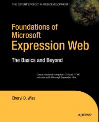 Foundations of Microsoft Expression Web. The Basics and Beyond