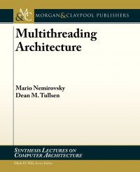 Multithreading Architecture