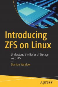 Introducing ZFS on Linux. Understand the Basics of Storage with ZFS