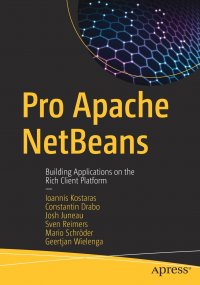 Pro Apache NetBeans. Building Applications on the Rich Client Platform