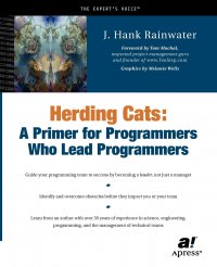 Herding Cats. A Primer for Programmers Who Lead Programmers