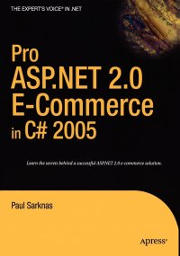 Pro ASP.Net 2.0 E-Commerce in C# 2005