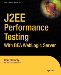 J2ee Performance Testing with Bea Weblogic Server