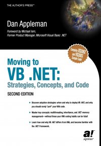 Moving to VB .Net. Strategies, Concepts, and Code