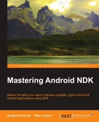 Mastering Android NDK