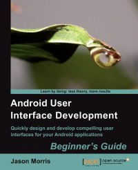 Android User Interface Development. Beginner's Guide