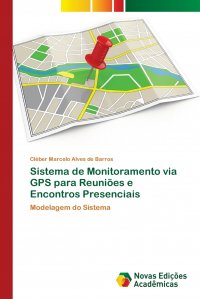 Sistema de Monitoramento via GPS para Reunioes e Encontros Presenciais