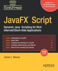 Javafx Script. Dynamic Java Scripting for Rich Internet/Client-Side Applications