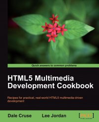 Html5 Multimedia Development Cookbook