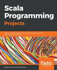 Scala Programming Projects