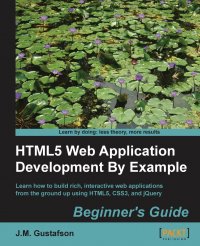 Html5 Web Application Development by Example