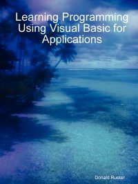 Learning Programming Using Visual Basic for Applications