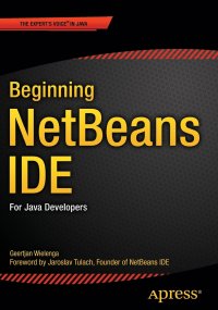 Beginning NetBeans IDE. For Java Developers