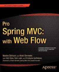 Pro Spring MVC. With Web Flow